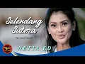 Download Lagu Netta KD - Selendang Sutra [Official Lyric Video]