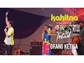 Download Lagu Hivi - Orang Ketiga  | (Kahitna Love Festival Concert)