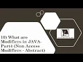 10 What are Modifiers in JAVA - Part4 Non Access Modifier