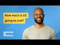 How much is UC going to cost