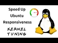 Speed-up Ubuntu with kernel tuning