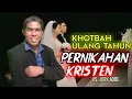 Lagu PDT JERY ADOE KHOTBAH ULANG TAHUN PERNIKAHAN KRISTEN TERBARU II RENUNGAN ULANG TAHU KRISTEN
