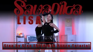 LISA - SaWaDiKa #dancetutorial Chorus 1, Chorus 2, & Dance Break EXPLAINED Step by Step