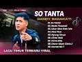 Download Lagu SO TANTA - Dandy Barakati | MODE PESAWAT | PUTAR PUTAR | PICA PICA | LAGU TIMUR VIRAL TIKTOK