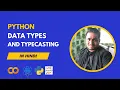 Python Data Types Type Conversion Explained in Hindi for Beginners Data Science Foundation