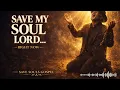 Save My Soul Lord… 🙏🔥 | Deep Gospel Blues Prayer | Cry For Mercy | Save Souls Gospel