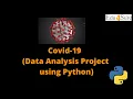 Covid-19 Spread Project Data Analysis using Python Edu4Sure Online Courses