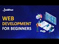 Web Development for Beginners Web Development Tutorial for Beginners Intellipaat
