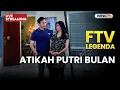 Lagu 🔴 ATIKAH PUTRI BULAN| LIVE FTV LEGENDA | 15 DESEMBER 2025