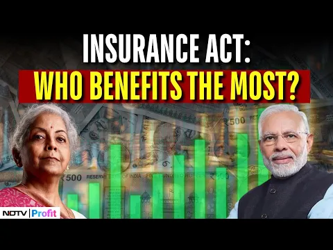 Insurance Act: '100% FDI In Insurance'; What It Means For Consumers, Companies & Competition