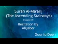 Download Lagu Surah Al-Ma'arij (The Ascending Stairways) Ali Jaber  Quran Recitation
