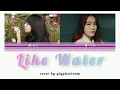 Download Lagu WENDY - 'LIKE WATER' Cover by. GLYPHSTREAM