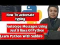 How To Automate Typing Using Python Programming Autotype messages using Python No need to type