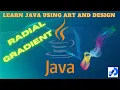 How To Create Amazing Color Effects With A Radial Gradient In Java