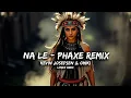 Download Lagu Na Le - Phaxe Remix | Josefsen and Omiki