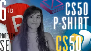 PROBLEM SET 6 CS50 P-SHIRT SOLUTION CS50 PYTHON