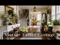 Rustic Vintage Easter Cottage Reveal Small Space Farmhouse Decor Ideas That Look Expensive