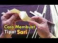 Download Lagu Cara Membuat Tipat Sari untuk Prayascita Sari