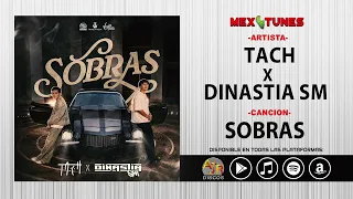 TACH x Dinastia SM - Sobras [Audio Oficial]