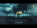 A HERO'S RETURN (Epic Instrumental) - Tommee Profitt