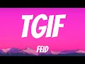 Download Lagu Feid - TGIF (Lyric Video)