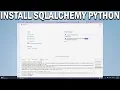 How To Install SQLAlchemy in VS Code Set Up SQLAlchemy for Database Management in Python