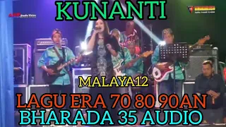 Download Lagu Nostalgia Era 70an ( KUNANTI ) MALAYA12 BHARADA35 AUDIO LIGHTING MP3