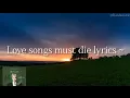 Love songs must die by Shun Nakanishi (LYRICS) 