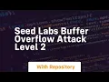 seed labs buffer overflow attack level 2