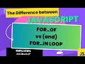 31 Javascript for of loop vs for in loop
