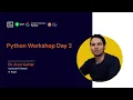 Python Workshop Day 2 Exploring the realm of Python Verse By Prof Arun Kumar IIT Ropar