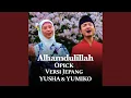 Download Lagu Alhamdulillah / Opick (Versi Jepang)