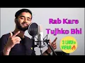 Download Lagu Rab Kare Tujhko Bhi Pyar Ho Jaye | Cover by Aman Sharma