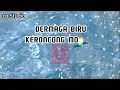 Download Lagu DERMAGA BIRU || KERONCONG MODERN (LIRIK)