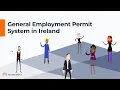 What is a General Employment Permit in Ireland
