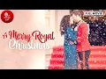 A Merry Royal Christmas 2024 Kathryn Davis Riley Neldam Christmas Movie Full Movie
