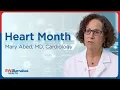American Heart Month with Mary Abed MD Cardiology