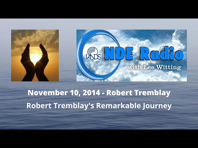 Robert Tremblay's Remarkable Journey