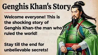 Genghis Khan: The Man Who Conquered the World | Learn English Through Story Level 2🔥 | Graded Reader