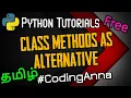 Using Class Methods as Alternative For Constructors OOPs in Python Tamil