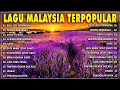 Download Lagu Lagu Malaysia Lama Populer | Lagu Malaysia Full Album Tanpa Iklan