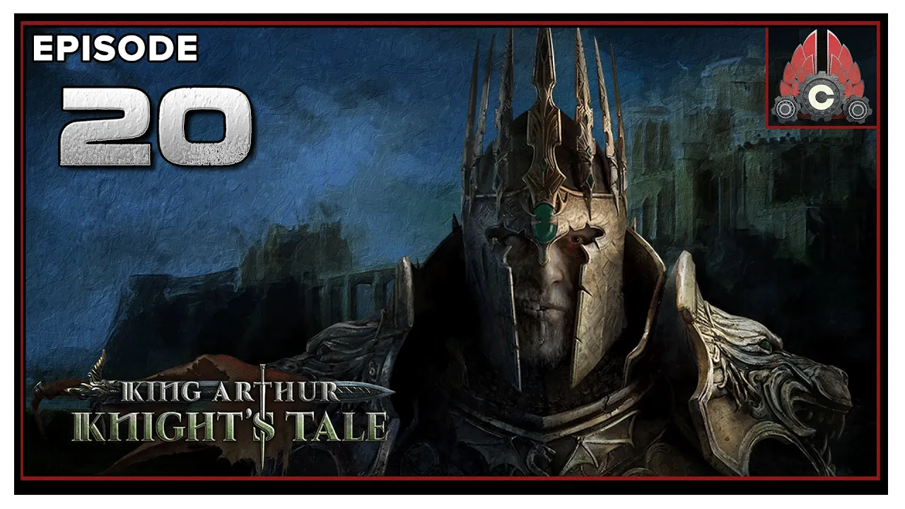 CohhCarnage Plays King Arthur: Knight's Tale - Episode 20 CohhCarnage Plays King Arthur: Knight's Tale - Episode 20