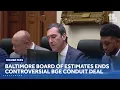 Baltimore Board of Estimates ends 2023 BGE deal setting up higher fees to use conduit system