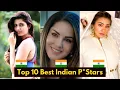 Download Lagu Top 10 Best Indian Prnstars of 2024