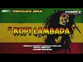Download Lagu KOPI LAMBADA - FAHMI SHABAB REGGAE SKA COVER HVMBLE