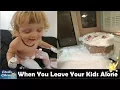 Reasons Why You Shouldn t Leave Your Kids Alone Funny Pictures