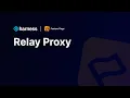 Harness Smart Feature Flags Relay Proxy