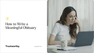 How to Write a Meaningful Obituary Trustworthy - The Family Operating System