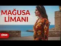 Mağusa Limanı - Mira Sarp
