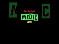 Short guide to medic Bite by night